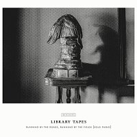 Library Tapes – Running By The Roads, Running By The Fields (Solo Piano)