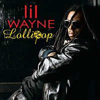 Lil Wayne – Lollipop [Radio Edit]