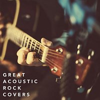 Různí interpreti – Great Acoustic Rock Covers