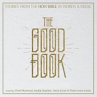 The Good Book – Stories From The Holy Bible In Words And Music