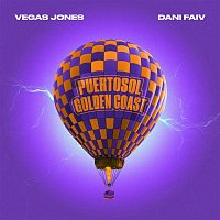 Vegas Jones, Dani Faiv – Puertosol Golden Coast