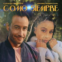 Luciano Pereyra, Denise Rosenthal – Como Siempre