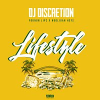 DJ Discretion, Youngn Lipz, Hooligan Hefs – Lifestyle