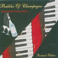 Reinhard Wallner – Bubbles Of Champagne