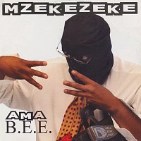 Mzekezeke – Ama B.E.E