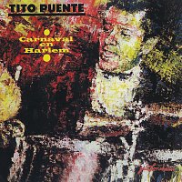 Tito Puente – Carnaval En Harlem [Fania Original Remastered]