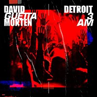David Guetta & MORTEN – Detroit 3 AM (Extended)