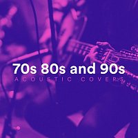 Přední strana obalu CD 70s 80s and 90s Acoustic Covers