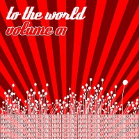 Přední strana obalu CD To The World - Volume 01