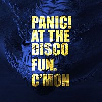 Panic! At The Disco & Fun. – C'mon