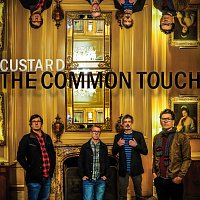 Custard – The Common Touch