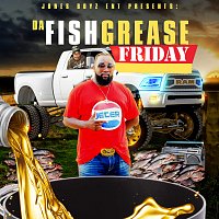 Jeter Jones – Jones Boyz Ent Presents: Da Fish Grease Friday