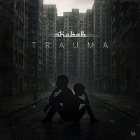SHABAB – TRAUMA