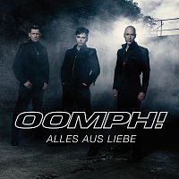 Oomph! – Alles aus Liebe