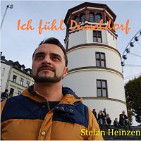 Stefan Heinzen – Ich fühl Düsseldorf