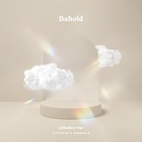 Citipointe Worship – Behold Collection 2 [Live]