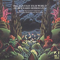 National Philharmonic Orchestra, Bernard Herrmann – The Fantasy Film World Of Bernard Herrmann