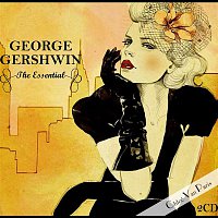 Various Artists.. – The Essential - Georges Gerschwin