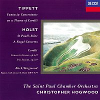 Přední strana obalu CD Holst: St. Paul's Suite; A Fugal Concerto / Tippett: Fantasia on a Theme of Corelli / Corelli: Concerto grosso in F; Sonata in B minor