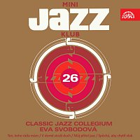 Eva Svobodová, Classic Jazz Collegium – Mini Jazz Klub 26