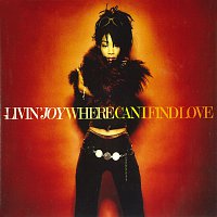 Livin' Joy – Where Can I Find Love [Radio Mix]