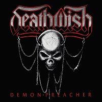 Deathwish – Demon Preacher