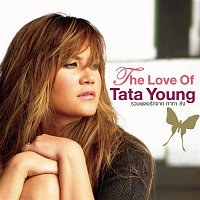 Tata Young – The Love of Tata Young
