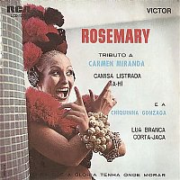Rosemary – Tributo a Carmen Miranda e Chiquinha Gonzaga
