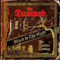 The Damned – Black Is the Night: The Definitive Anthology