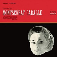 Presenting Montserrat Caballé