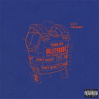 Bulletproof [Remix]