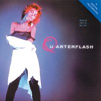 Quarterflash – Back Into Blue