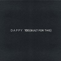 Dappy – 100 (Built For This)