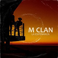 M-Clan – La esperanza