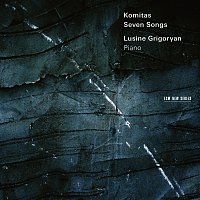 Lusine Grigoryan – Komitas: Seven Songs