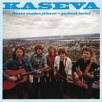 Kaseva – Monen vuoden jalkeen - parhaat laulut