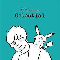 Ed Sheeran – Celestial