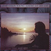 Jesse Colin Young – American Dreams