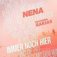 Nena, SAKIAS – Immer noch hier