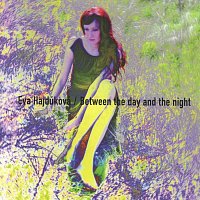 Eva Hajdúková – Between the Day and the Night CD
