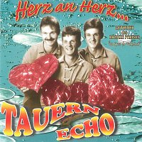 TAUERN ECHO – Herz an Herz...