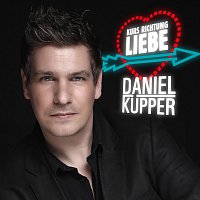 Daniel Kupper – Kurs Richtung Liebe