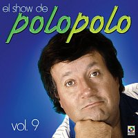Polo Polo – El Show De Polo Polo, Vol. 9