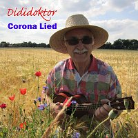 Dididoktor – Corona Lied