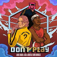 Anne-Marie x Digital Farm Animals – Don't Play (Nathan Dawe Remix)