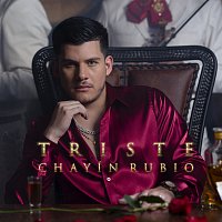 Chayín Rubio – Triste