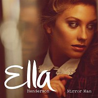 Ella Henderson – Mirror Man (Remixes)
