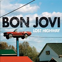 Bon Jovi – Lost Highway [Int'l ECD]
