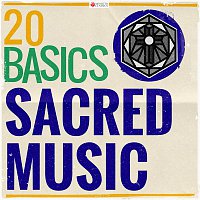 Přední strana obalu CD 20 Basics: Sacred Music (20 Classical Masterpieces)