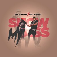 Fat Yunginn, Yella Beezy – Show My Ass
